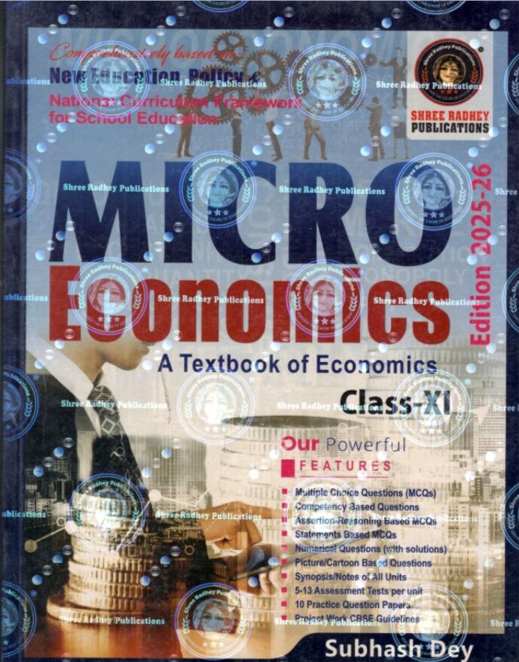 Micro Economics : A Textbook of Economics Class XI (Edition 2025-26) CBSE